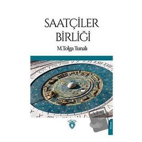 Saatçiler Birliği - Dorlion Yayınevi