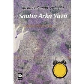 Saatin Arka Yüzü - Mehmet Zaman Saçlıoğlu