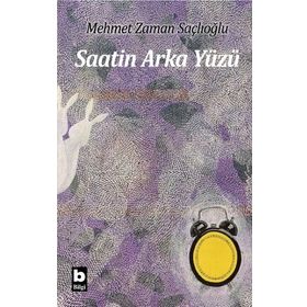 Saatin Arka Yüzü - Mehmet Zaman Saçlıoğlu