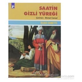 SAATIN GIZLI YÜREĞİ 1973-1985 - ELIAS CANETTI