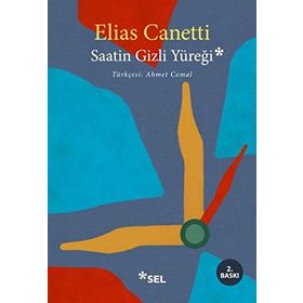 SAATIN GIZLI YÜREĞİ 1973-1985 - ELIAS CANETTI
