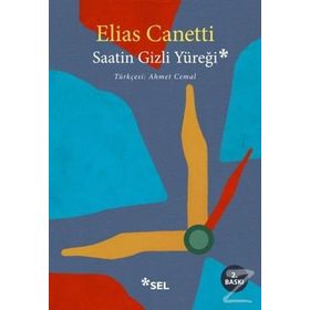 Saatin Gizli Yüreği - Elias Cannetti