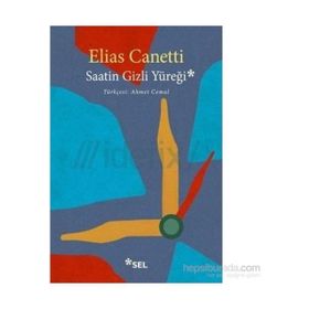 Saatin Gizli Yüreği - Elias Cannetti