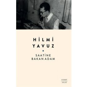 Saatine Bakan Adam Hilmi Yavuz