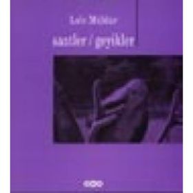 Saatler - Geyikler - Lale Müldür