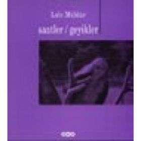 Saatler - Geyikler - Lale Müldür