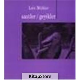 SAATLER / GEYIKLER - LÂLE MÜLDÜR