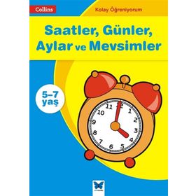 Saatler, Günler, Aylar ve Mevsimler - Collins Kolay Öğreniyorum 5-7 Yaş - Ian Jacques