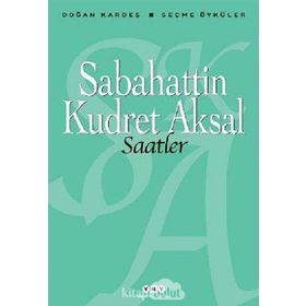 SAATLER - SABAHATTIN KUDRET AKSAL