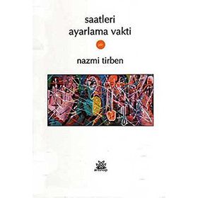 SAATLERI AYARLAMA VAKTI - NAZMI TIRBEN