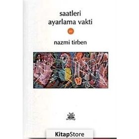 SAATLERI AYARLAMA VAKTI - NAZMI TIRBEN