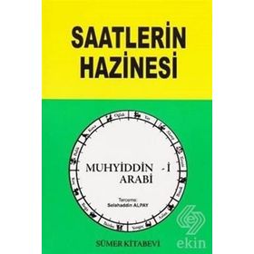 Saatlerin Hazinesi - Muhyiddin Arabi