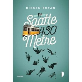 Saatte 430 Metre Birsen Ertan