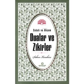 Sabah Akşam Dualar ve Zikirler - Şaban Karaköse