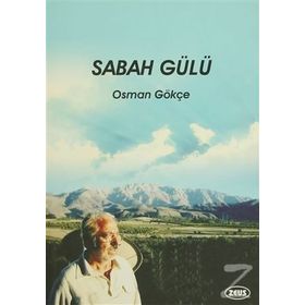 Sabah Gülü - Osman Gökçe