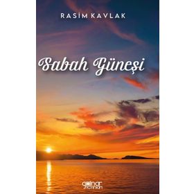 Sabah Güneşi - Rasim Kavlak