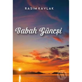 Sabah Güneşi - Rasim Kavlak
