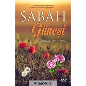 Sabah Güneşi - Türkay Korkmaz