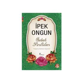 SABAH PIRILTILARI - İPEK ONGUN