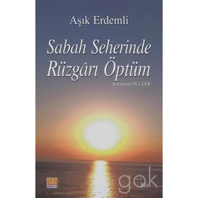 Sabah Seherinde Rüzgarı Öptüm - Aşık Erdemli