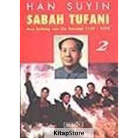 SABAH TUFANI 2 MAO ZEDUNG VE ÇIN DEVRIMI - GENEL
