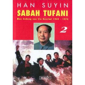 SABAH TUFANI 2 MAO ZEDUNG VE ÇIN DEVRIMI - GENEL