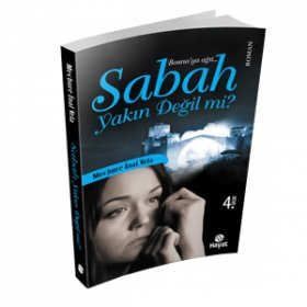 SABAH YAKIN DEĞİL MI? - MECBURE İNAL VELA