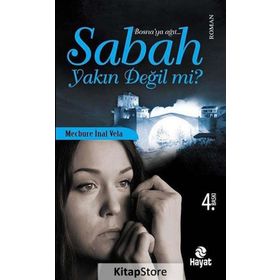 SABAH YAKIN DEĞİL MI? - MECBURE İNAL VELA