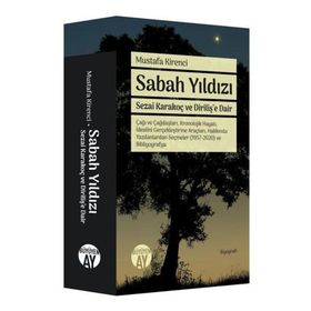 Sabah Yıldızı - Sezai Karakoç ve Diriliş`e Dair Mustafa Kirenci