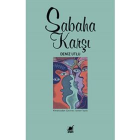 Sabaha Karşı Deniz Utlu