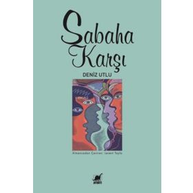 Sabaha Karşı Deniz Utlu