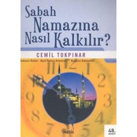 SABAHA NAMAZINA NASIL KALKILIR? - CEMIL TOKPINAR