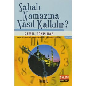 SABAHA NAMAZINA NASIL KALKILIR? - CEMIL TOKPINAR