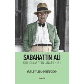 Sabahattin Ali - Bir Cinayetin Anatomisi