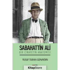 Sabahattin Ali - Bir Cinayetin Anatomisi