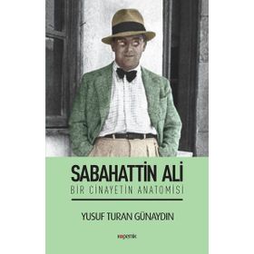 Sabahattin Ali - Bir Cinayetin Anatomisi