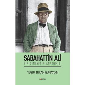 Sabahattin Ali - Bir Cinayetin Anatomisi