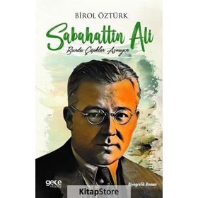 Sabahattin Ali - Birol Öztürk
