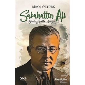 Sabahattin Ali - Birol Öztürk