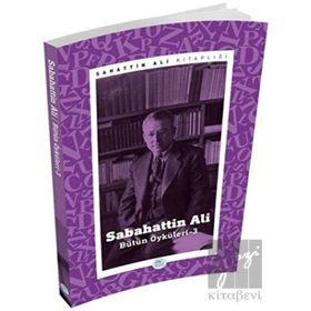 Sabahattin Ali - Bütün Öyküleri 3