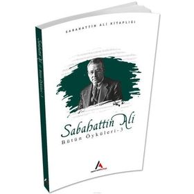 Sabahattin Ali Öyküleri 3 - Sabahattin Ali