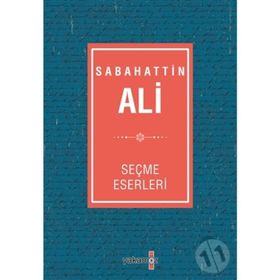 Sabahattin Ali Seçme Eserleri - Sabahattin Ali