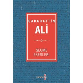 Sabahattin Ali Seçme Eserleri - Sabahattin Ali