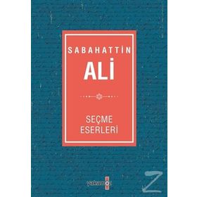 Sabahattin Ali Seçme Eserleri - Sabahattin Ali