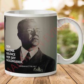 Sabahattin Ali Sen Aklıma Gelince Baskılı Kupa