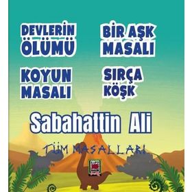 Sabahattin Ali Tüm Masalları - Sabahattin Ali