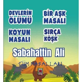 Sabahattin Ali Tüm Masalları - Sabahattin Ali