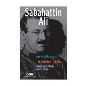 Sabahattin Ali Üç Roman - Sabahattin Ali