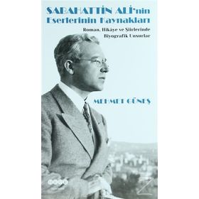 Sabahattin Ali’nin Eserlerinin Kaynakları - Mehmet Güneş
