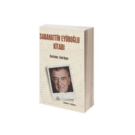Sabahattin Eyüboğlu Kitabı - Emel Koşar